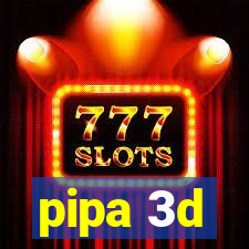 pipa 3d